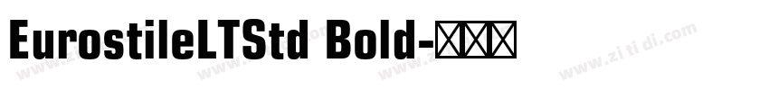 EurostileLTStd Bold字体转换